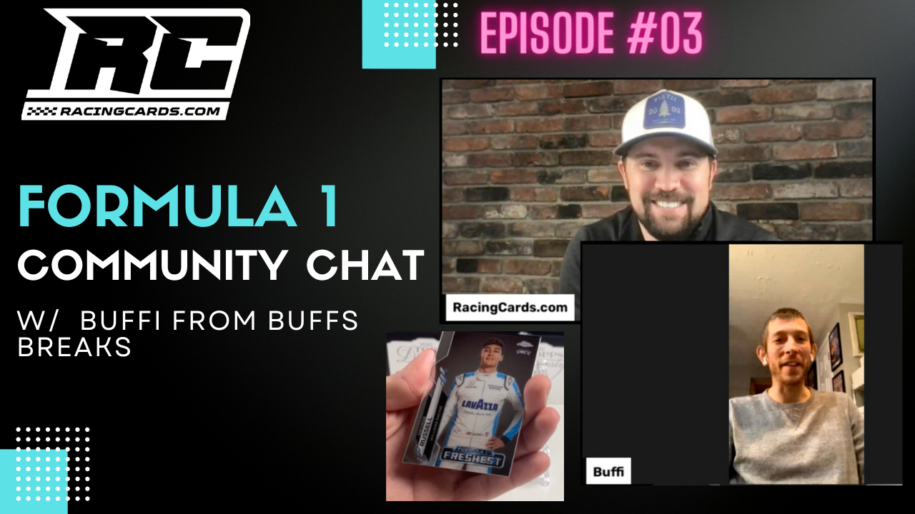 Episode 3: Chat with Buffs Breaks. F1 Topps Print Runs!