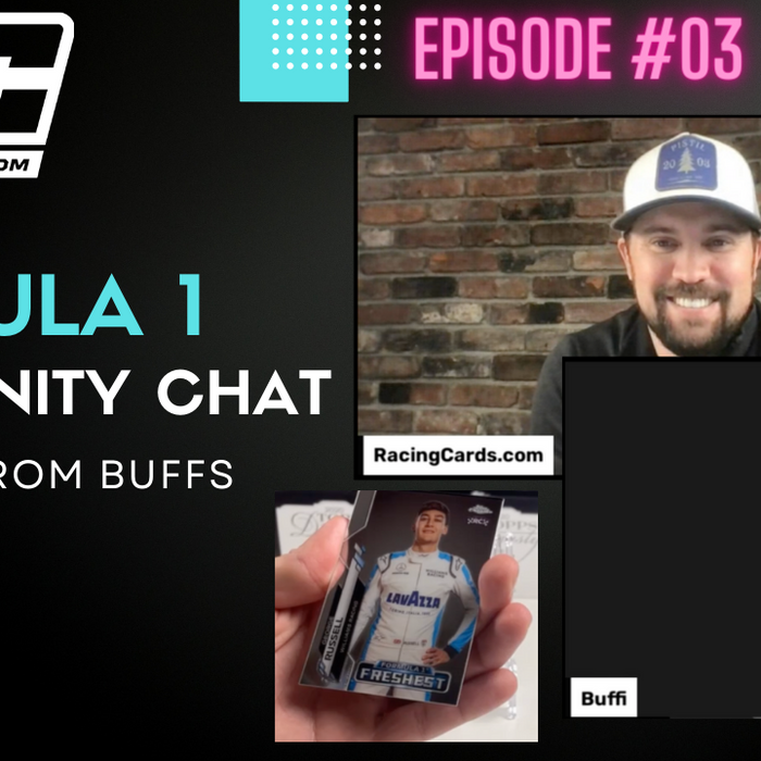 Episode 3: Chat with Buffs Breaks. F1 Topps Print Runs!