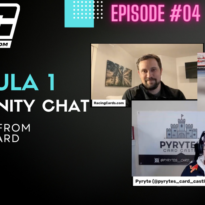 Episode 4: Chat with Pyryte's Card Castle. Discuss Topps F1 2021 Checklist.